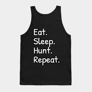 Eat Sleep Hunt Repeat Funny Tank Top